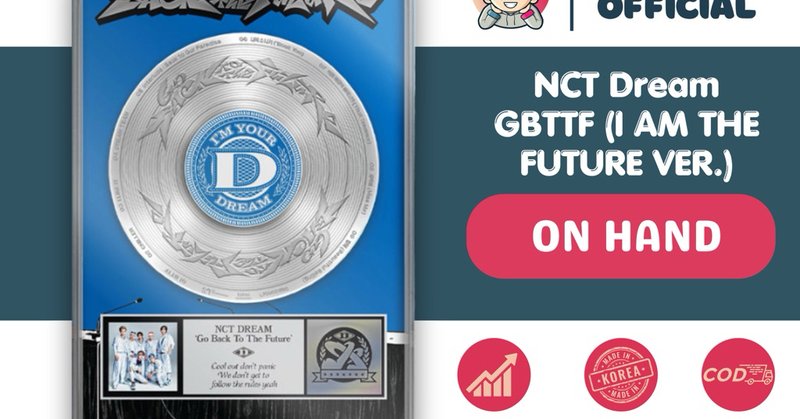 [ON HAND] Sealed NCT DREAM Go Back To The Future (I Am The Future Version) Album | Shopee Philippines