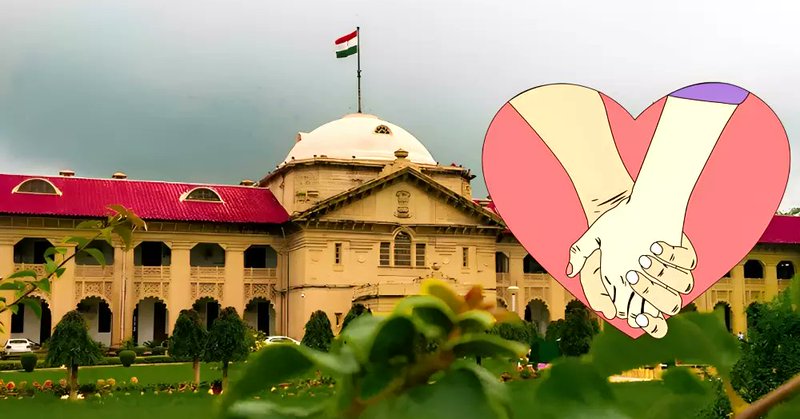 Allahabad High Court, Illegal Relation, Protection petition, Rejects, Married Woman, Live-In Partner, live in relationship, Justice Renu Agarwal,