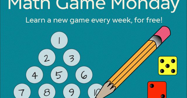 Learn a new game with Math Game Monday