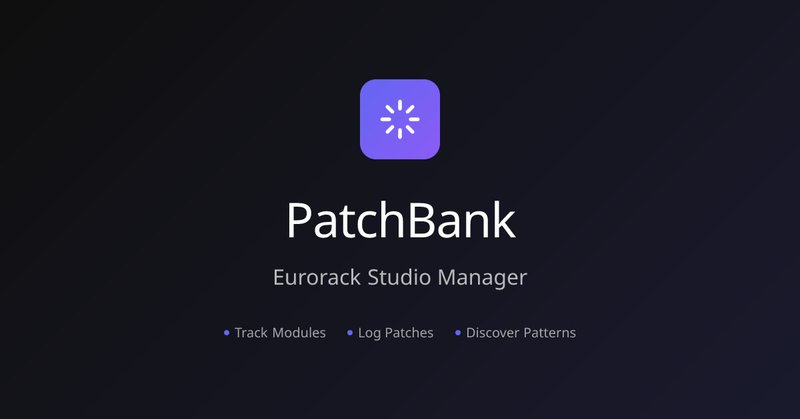 PatchBank — Eurorack Studio Manager