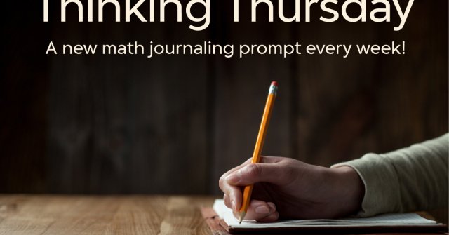 Thinking Thursday math journal prompt