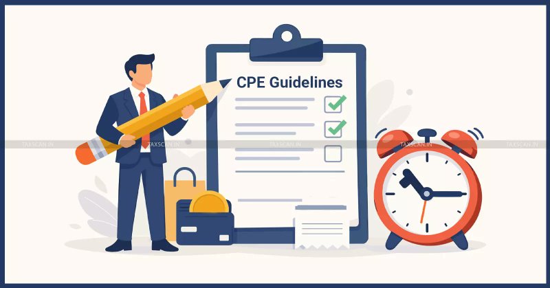 ICAI Issues New CPE Guidelines: Revised Hour Requirements Effective from Calendar Year 2026 [Read Notification]