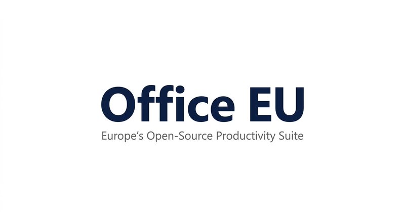 Office EU - Europe's Open-Source Productivity Suite