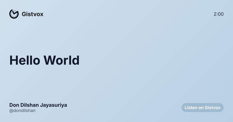 Hello World - Audio story on Gistvox