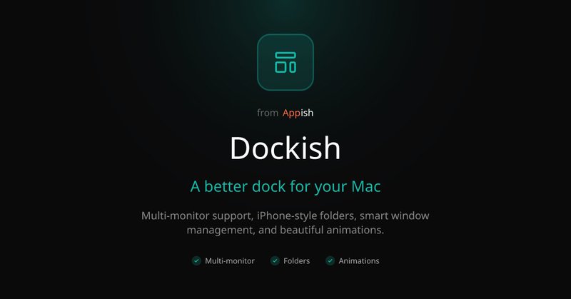 Dockish - A better dock for your Mac