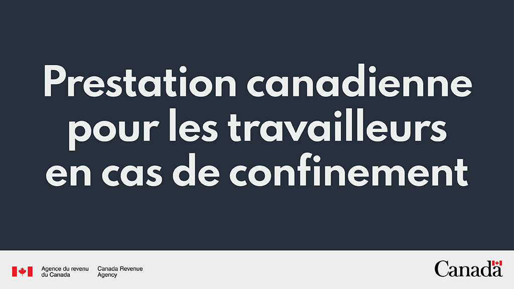 Texte blanc « Prestation canadienne pour les travailleurs en cas de confinement » sur fond bleu marine.