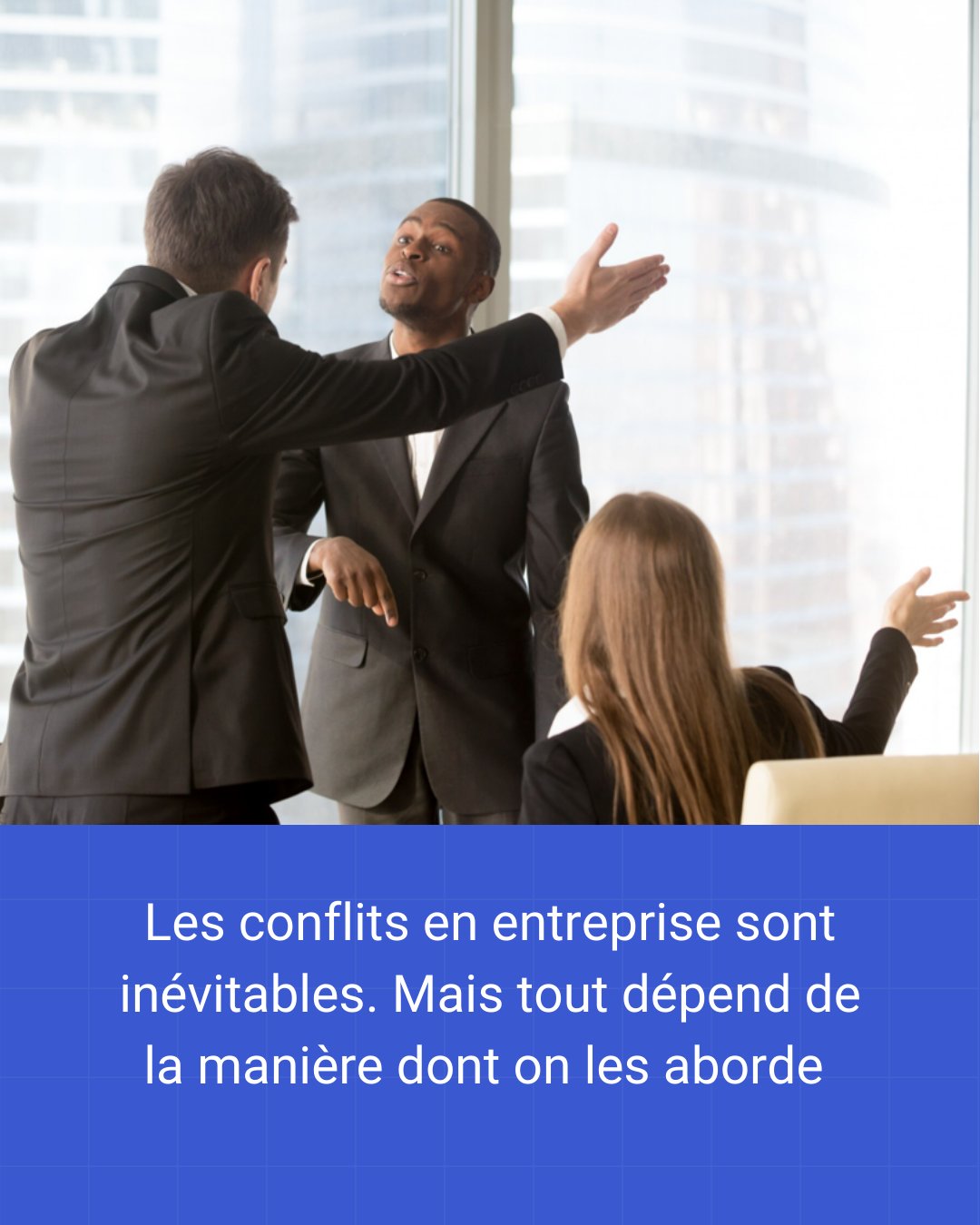 Gérer les conflits au travail 