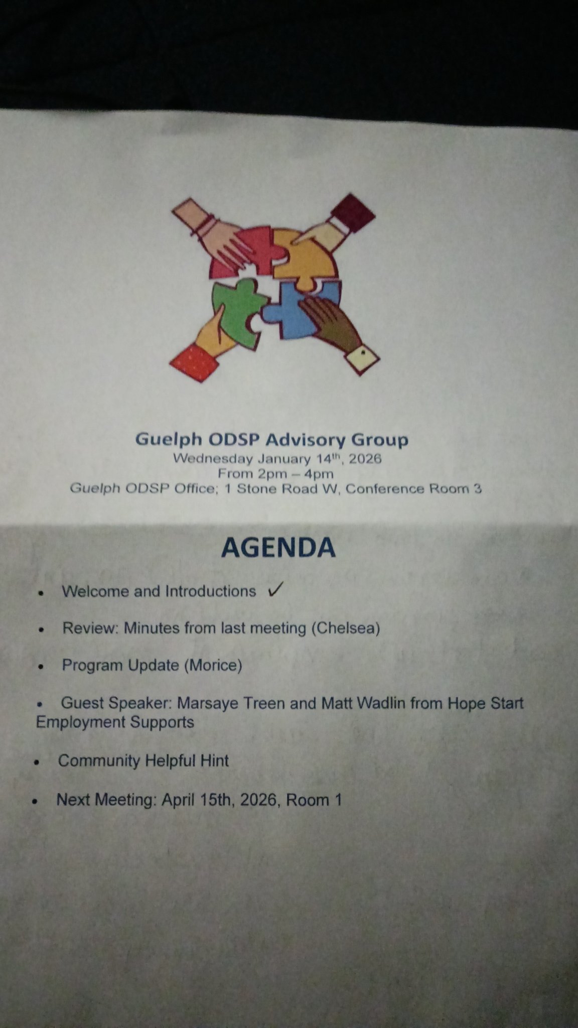Guelph ODSP Advisory group, Agenda: welcome and introductions, minutes from last meeting, program update, guest speakers from Hope Start Employment Supports, Community hints, Next meet April 15th 2026