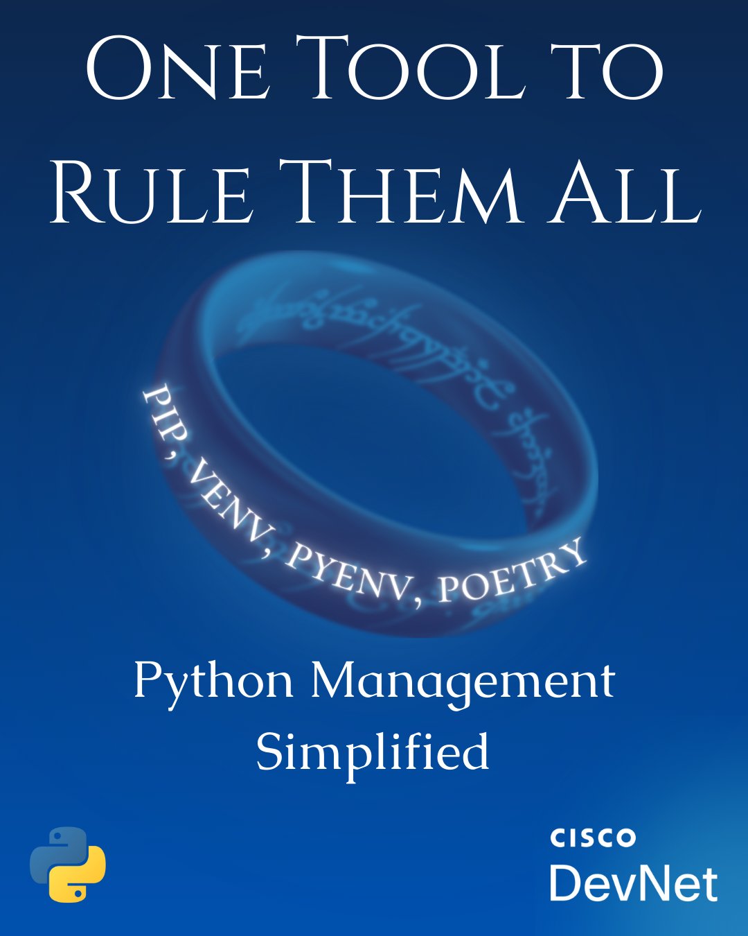 Cisco DevNet tip: uv - one tool to replace pip, venv, pyenv, and poetry for Python