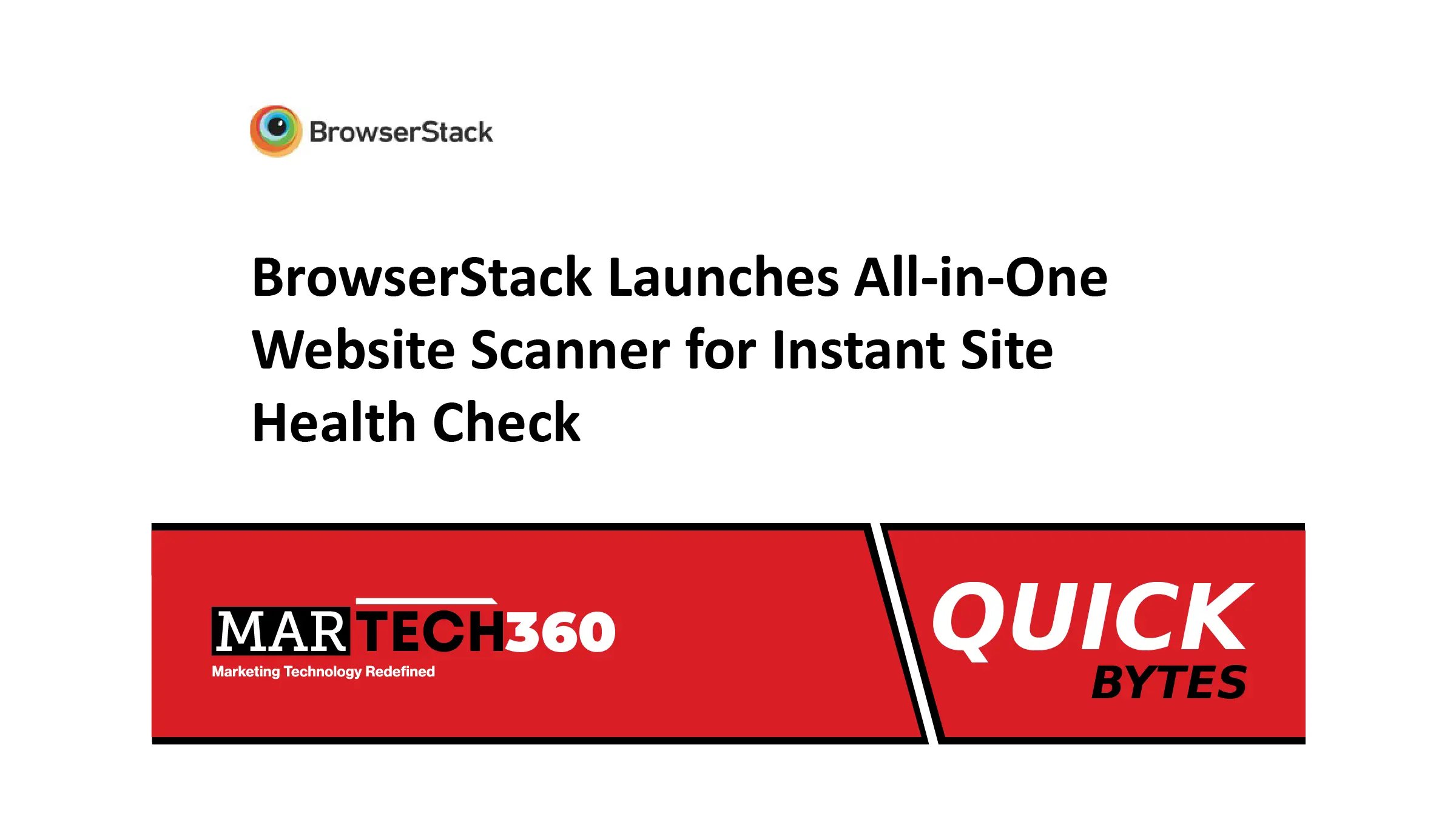 BrowserStack Launches All-in-One Website Scanner for Instant Site Health Checks
