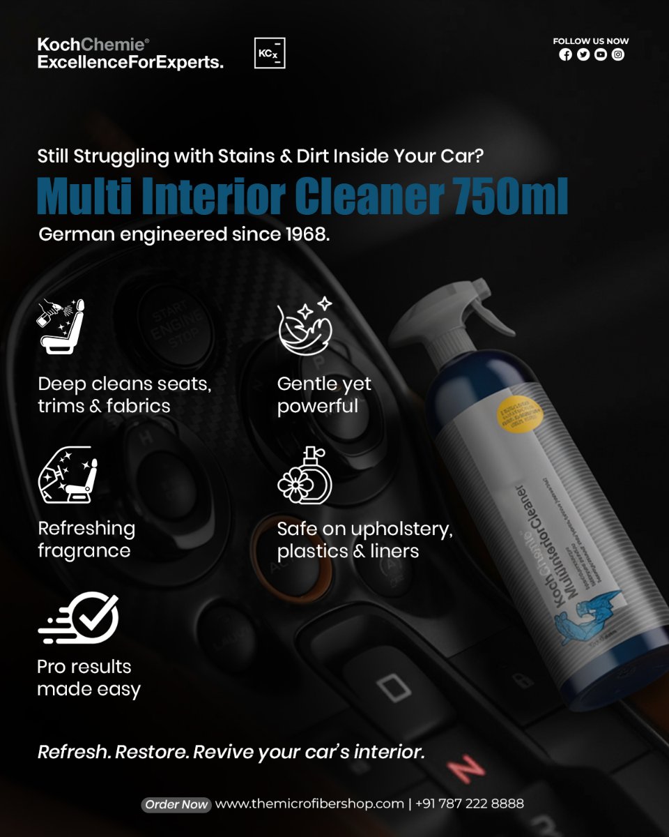 "Advertisement for KochChemie Multi Interior Cleaner 750ml, highlighting features like deep cleaning, gentleness, refreshing fragrance, and safety on upholstery. Product bottle shown on car interior background with buttons. Tagline: 'Refresh. Restore. Revive your car’s interior.' Contact info at bottom."