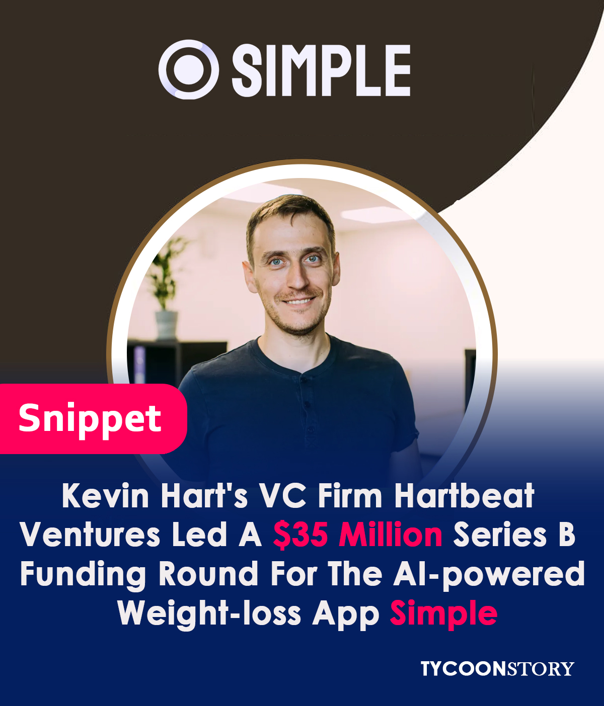 Simple, the AI-powered health app, secures $35M in Kevin Hart VC Simple Series B Funding to expand personalized coaching beyond weight loss into holistic wellness.