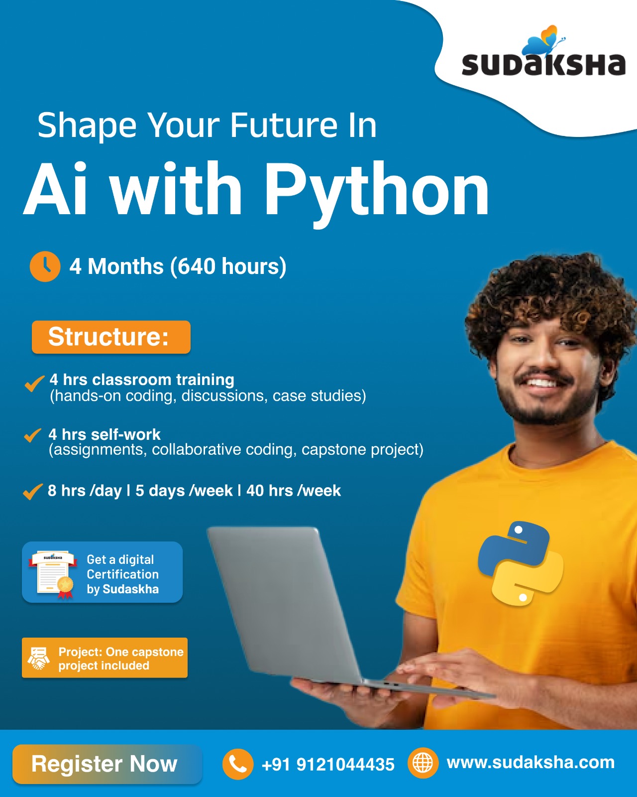 Stuck in the same job role?
🚀 It’s time to level up your career with AI & Python skills that are in demand worldwide.
Get trained by industry experts, work on real projects, and earn a digital certificate c all in just 4 months.
💼 Future-proof your career.

Join Sudaksha today!
Register Now at www.sudaksha.com

#AIwithPython #Sudaksha #JoinNow #TechCareers #PythonTraining