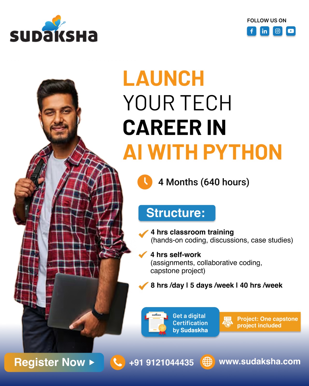 Ready to launch your Tech Career in AI with Python?
Master hands-on coding, real-world projects & AI skills in just 4 months (640 hrs)!
💻 Learn | Build | Get Certified | Get Hired
Limited seats don’t miss out!

Join Sudaksha today!
Register Now at www.sudaksha.com

#AIWithPython #TechCareer #Sudaksha #PythonTraining #ArtificialIntelligence #CareerLaunch #LearnCoding #DataScience #MachineLearning #UpskillNow