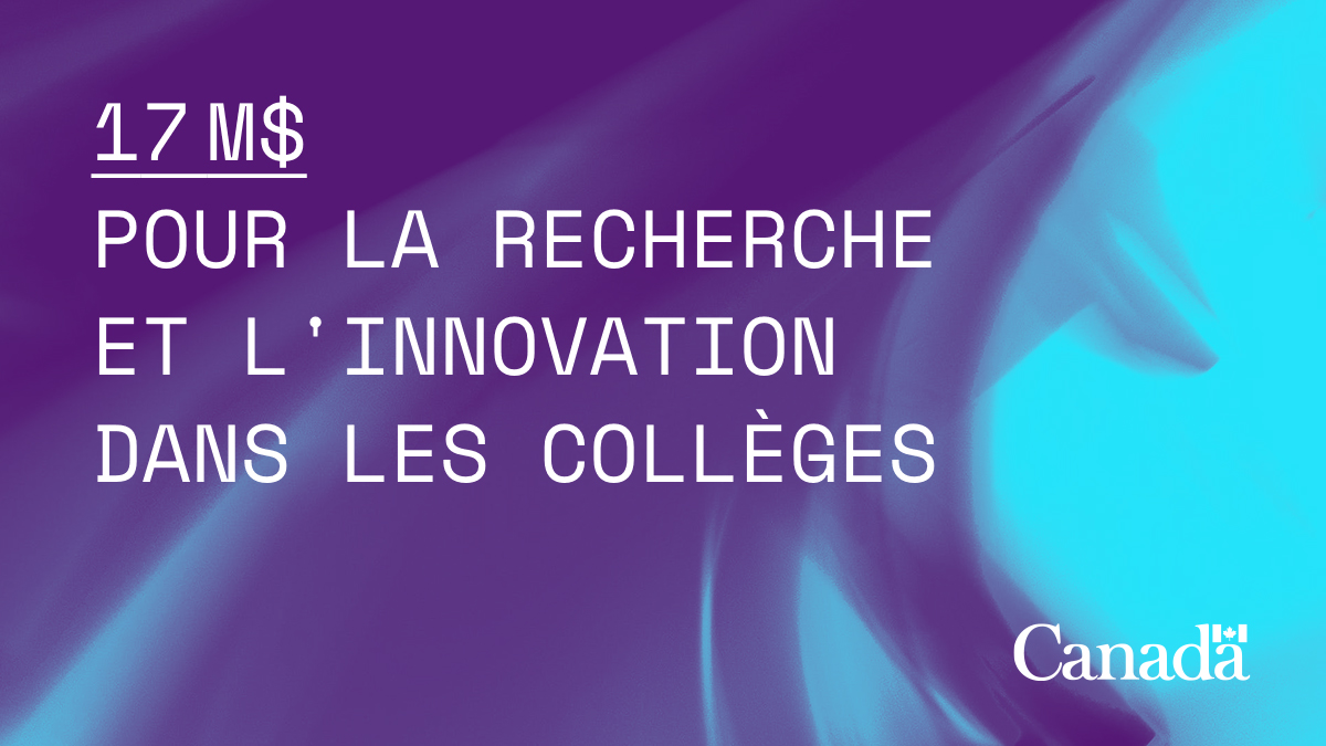 Dégradé violet et cyan avec formes fluides. Texte blanc : « 17 M$ pour la recherche et l'innovation dans les collèges », et logo du Canada, en blanc, au bas à droite.