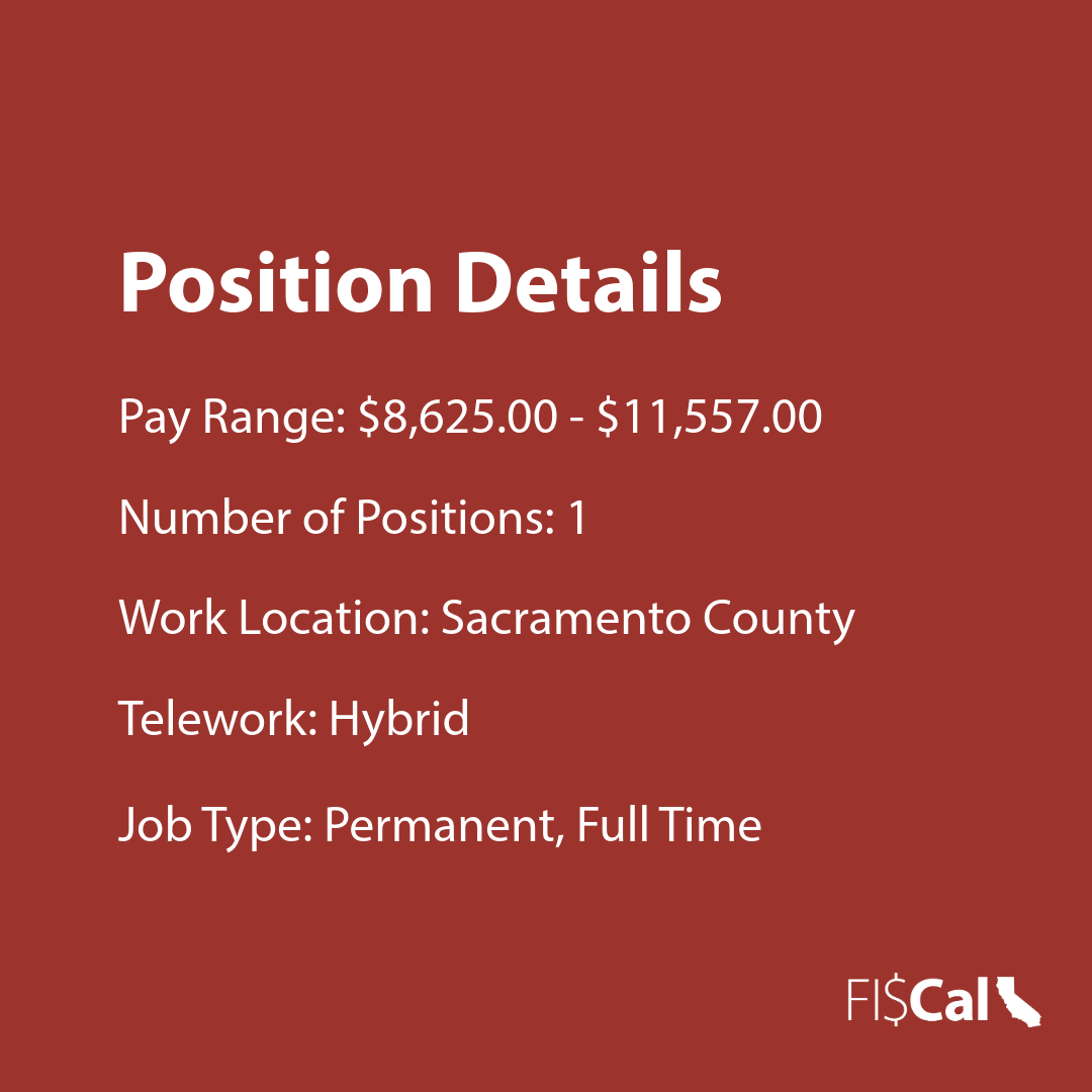 Job opening in Sacramento County with a pay range of $8,625 to $11,557, offering hybrid telework and full-time permanent status.