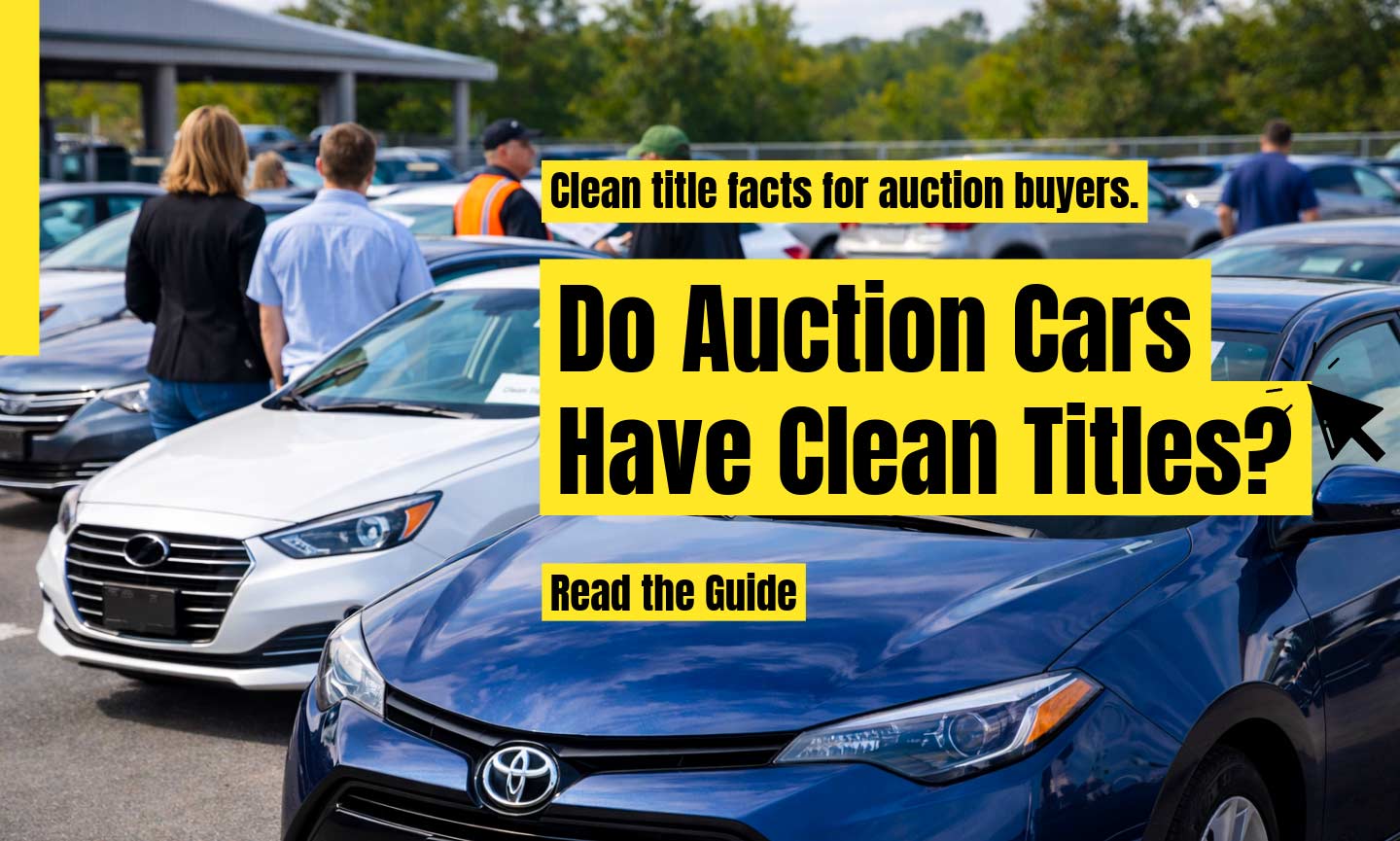 Do auction cars have clean titles? A clear, buyer-focused guide to understanding clean titles at auto auctions