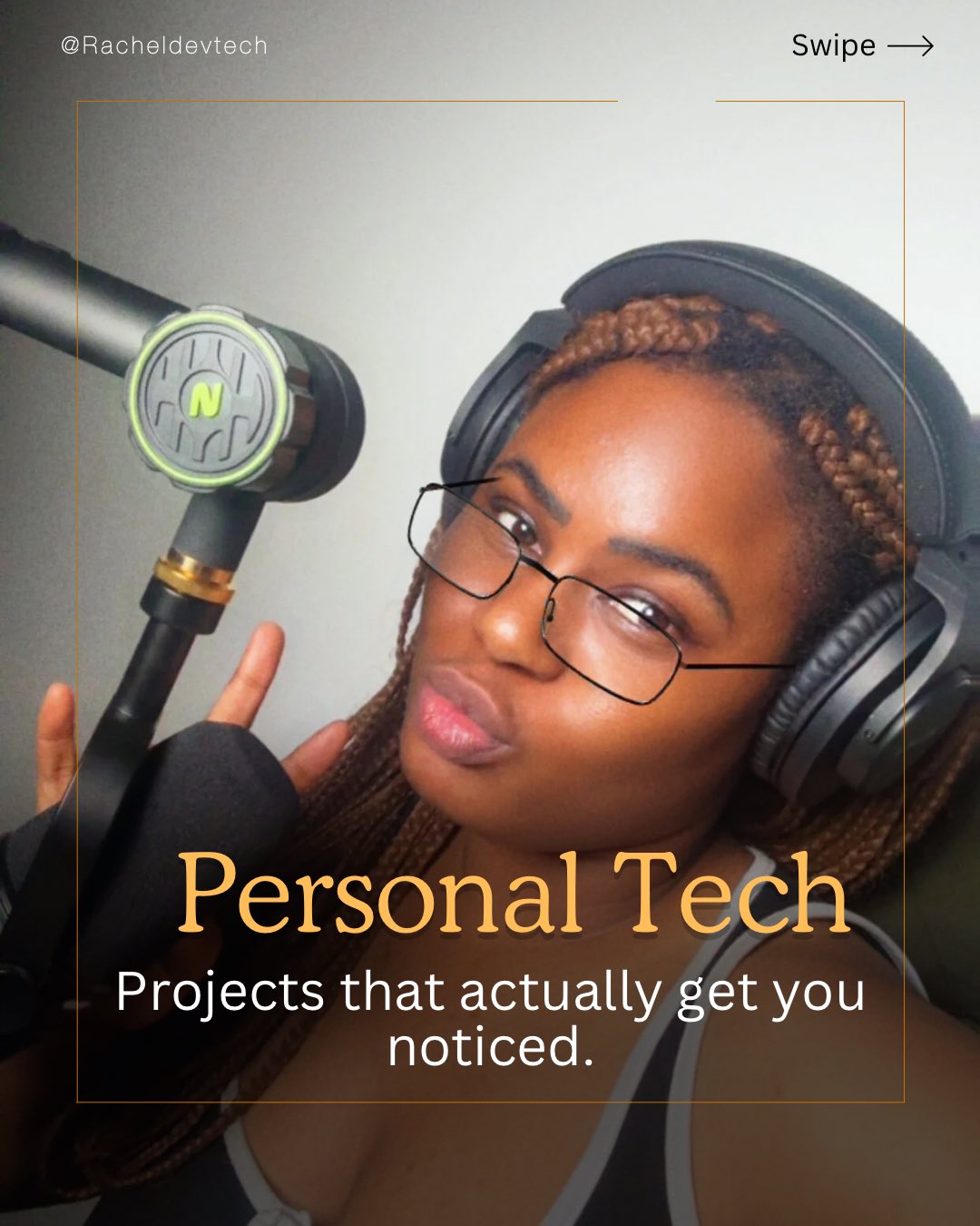 Rachel wearing glasses and headphones sits in front of a microphone, making a peace sign. Text on the image reads: ‘Personal Tech, Projects that actually get you noticed.