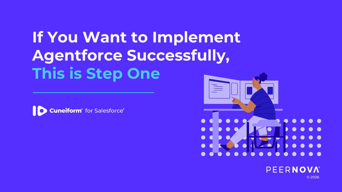 If You Want to Implement Agentforce Successfully, This is Step One
Cuneiform for Salesforce
PeerNova 2026