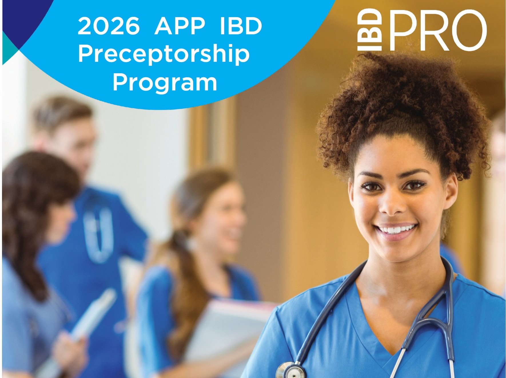 Promotional image for the 2026 APP IBD Preceptorship Program featuring a smiling healthcare professional in the foreground with colleagues discussing in the background.
