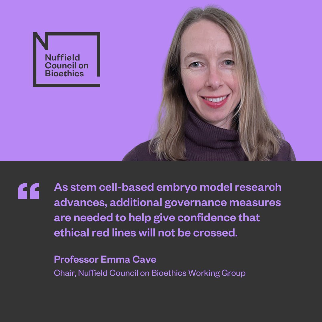 Professor Emma Cave says: As stem cell-based embryo model research advances, additional governance measures are needed to help give confidence that ethical red lines will not be crossed. 