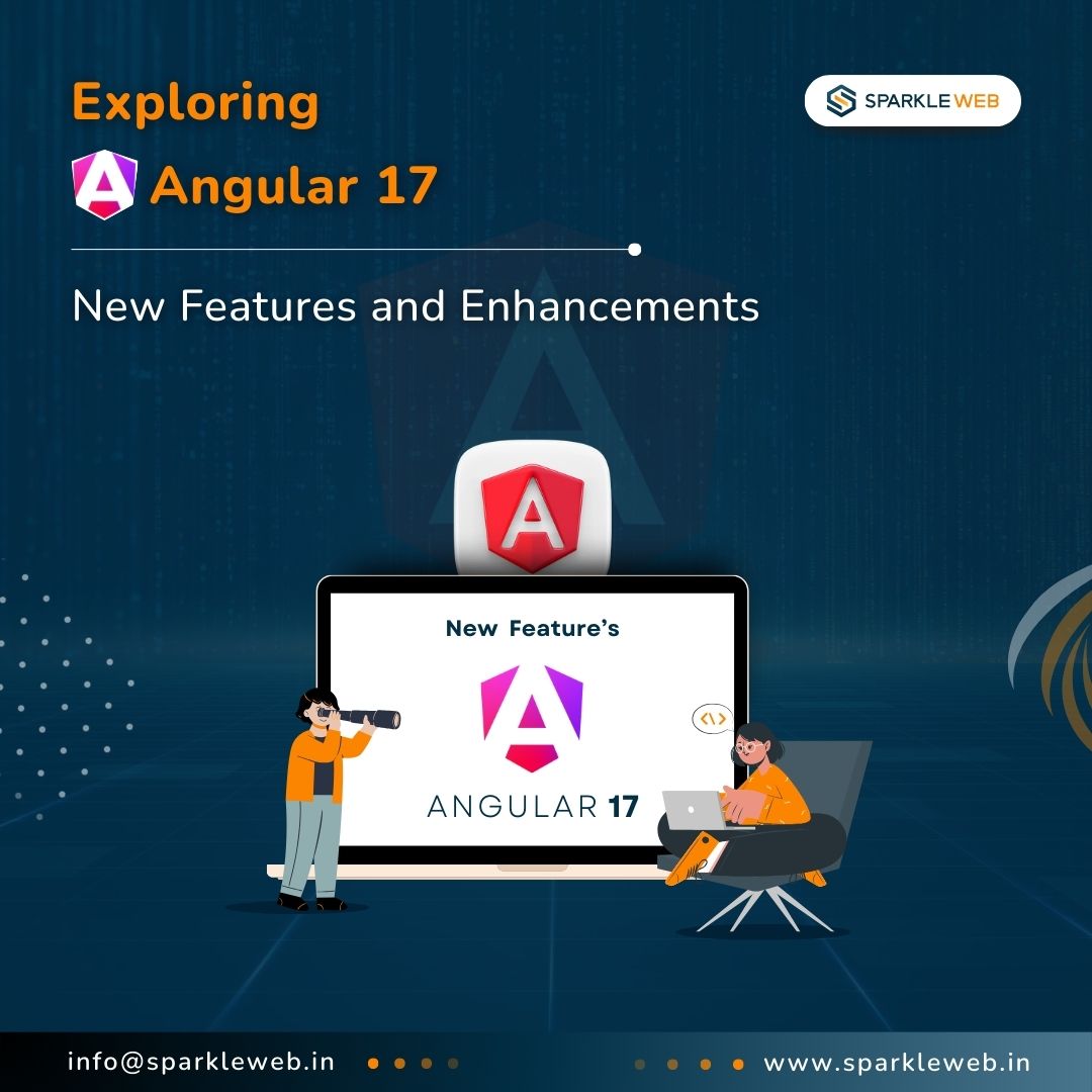 Angular 17: New Features and Enhancements