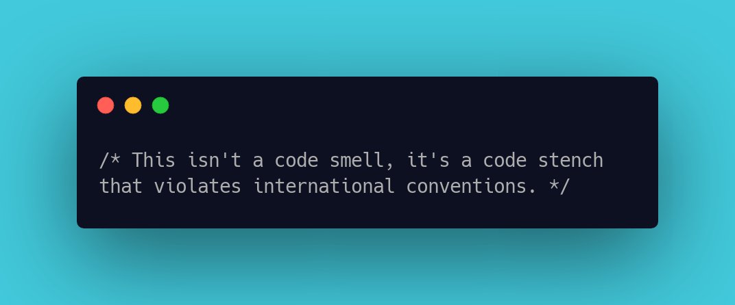 This isn't a code smell, it's a code stench that violates international conventions.