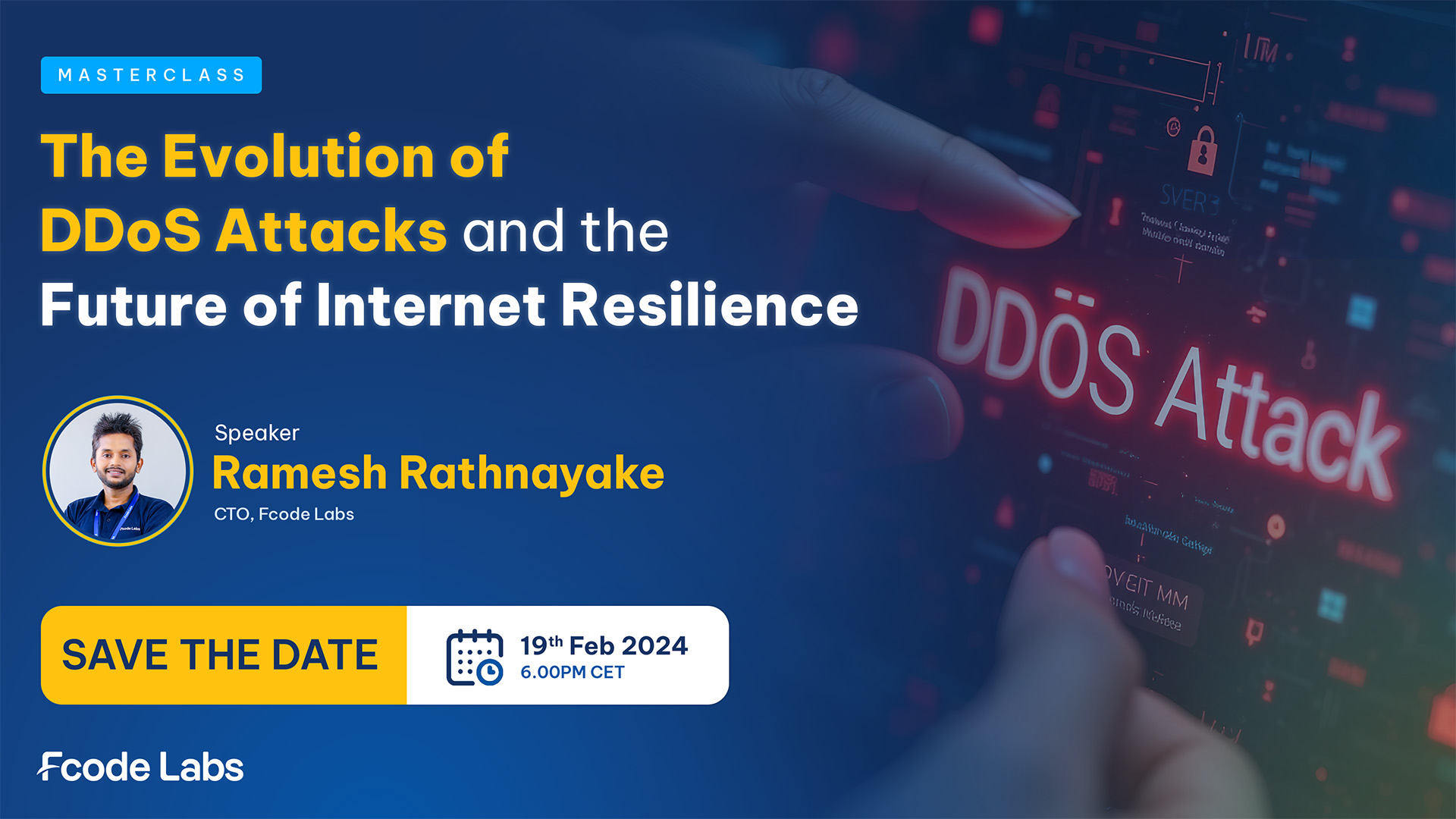 Fcode Labs Masterclass on The Evolution of DDoS Attacks and the Future of Internet Resiliences