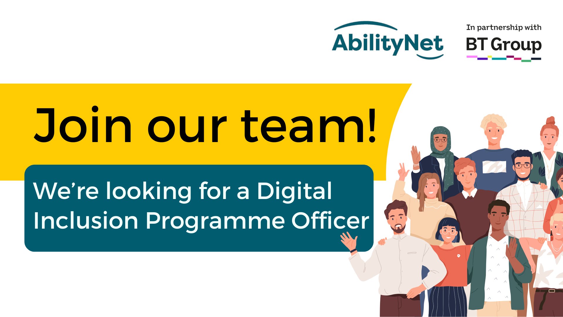 Graphic of people waving. Text displays: Join our team! We're looking for a Digital Inclusion Programme Officer
