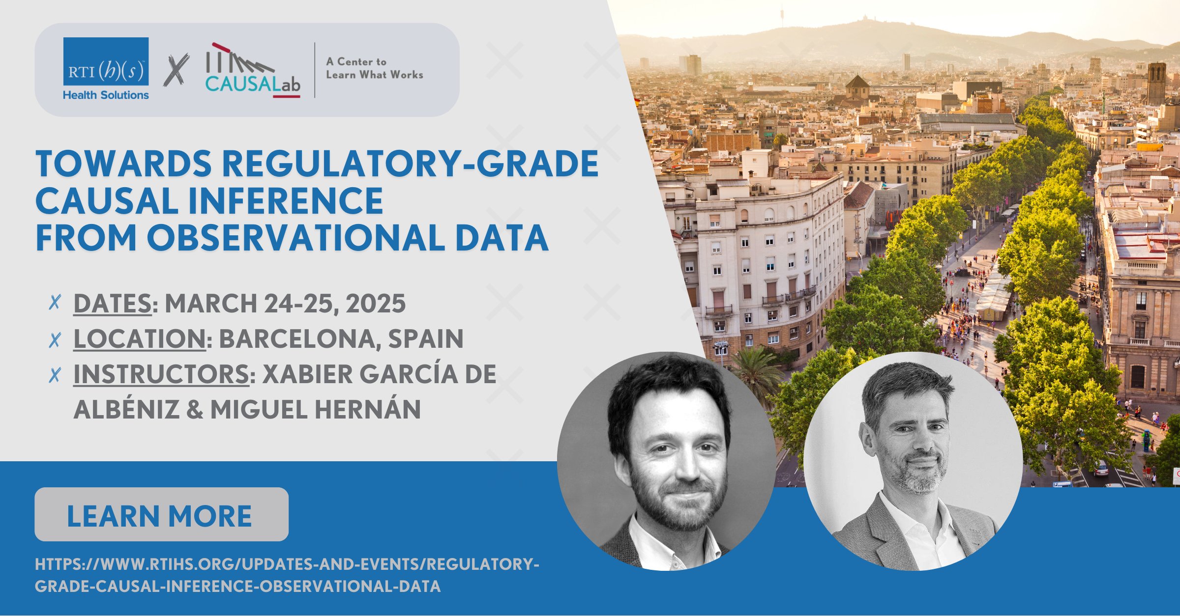 Towards Regulatory-Grade Causal Inference from Observational Data (March 24-25, 2025)