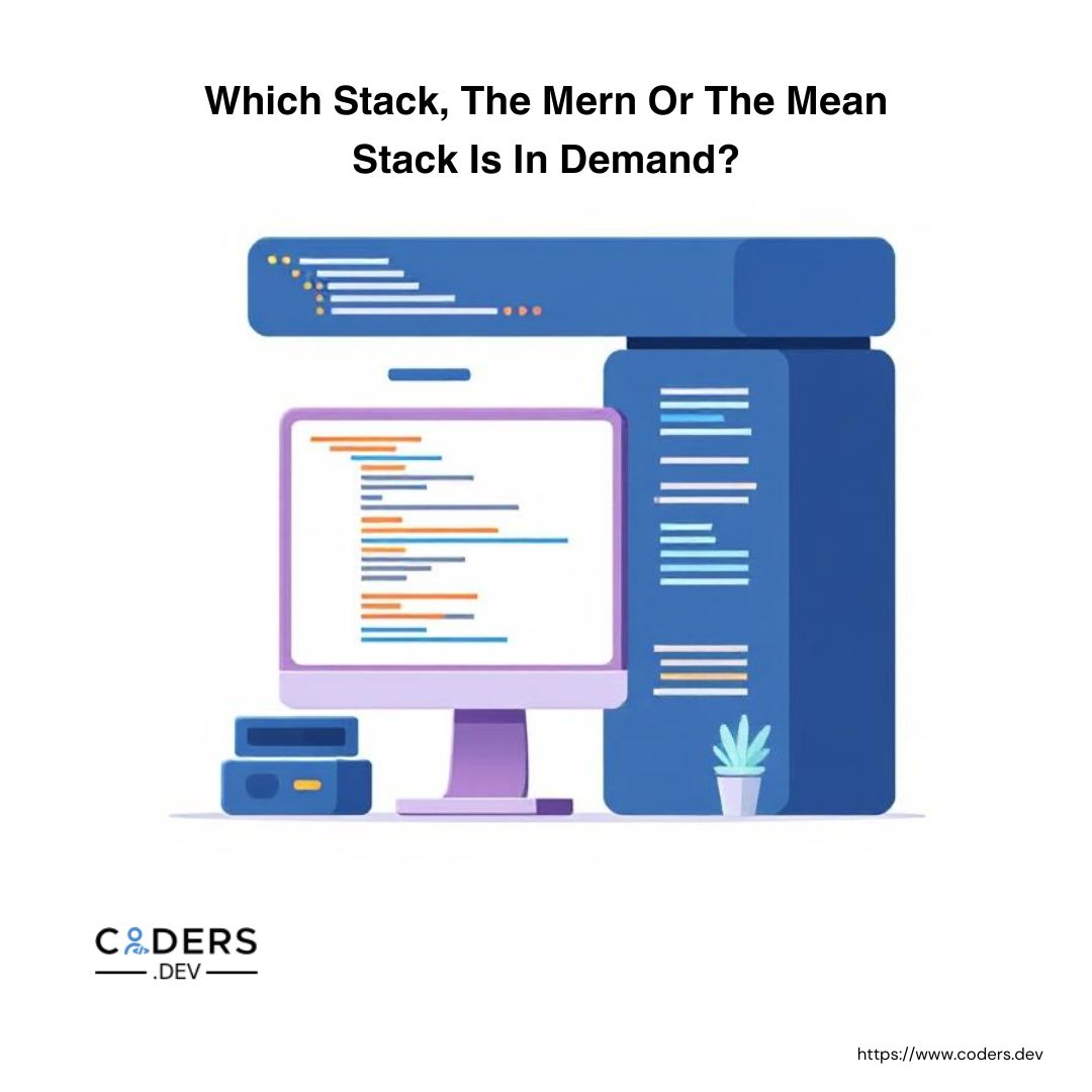 Which Stack, The Mern Or The Mean Stack Is In Demand?
#MEANstacktechnology #meanstackdevelopment
https://www.coders.dev/blog/mean-vs-mern-choose-your-project-stack-wisely.html