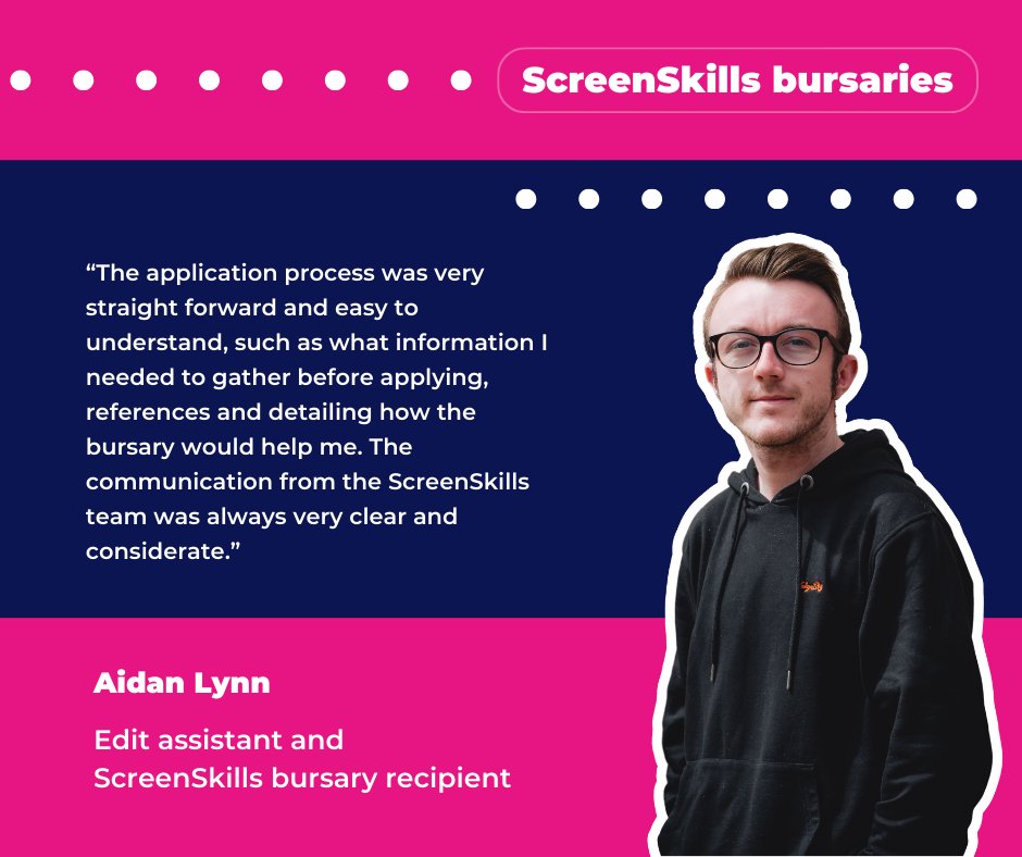 A navy and pink graphic showcasing the latest ScreenSkills bursary recipient, Aidan Lynn who is an edit assistant. A quote from Aidan describes an easy application process and a picture of him is included on the right.