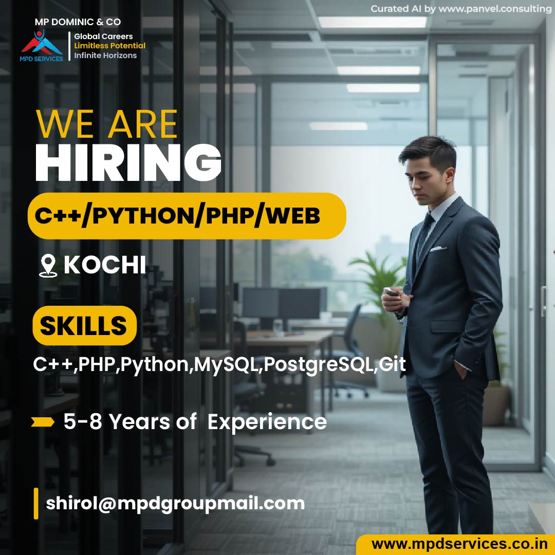 WE ARE HIRING – C++ / Python / PHP / Web Developers
Location: Kochi
Experience: 5–8 Years
Skills: C++, PHP, Python, MySQL, PostgreSQL, Git
📧 Apply at: shirol@mpdgroupmail.com
🌐 Learn more: www.mpdservices.co.in
#DeveloperJobs #CplusplusJobs #PythonJobs #PHPDeveloper #FullStackJobs #KochiJobs #WebDeveloper #ITCareers #MPDServices