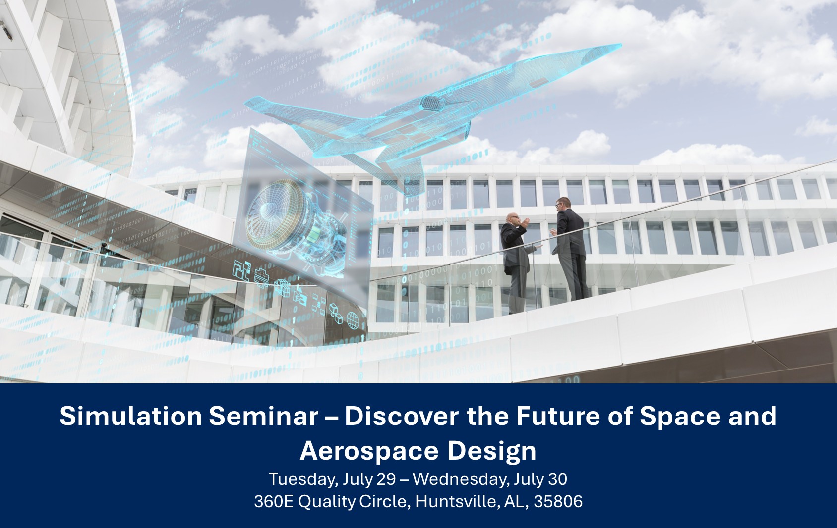 July 29-30 in Huntsville, AL - Free Seminar: Discover the Future of Space and Aerospace Design