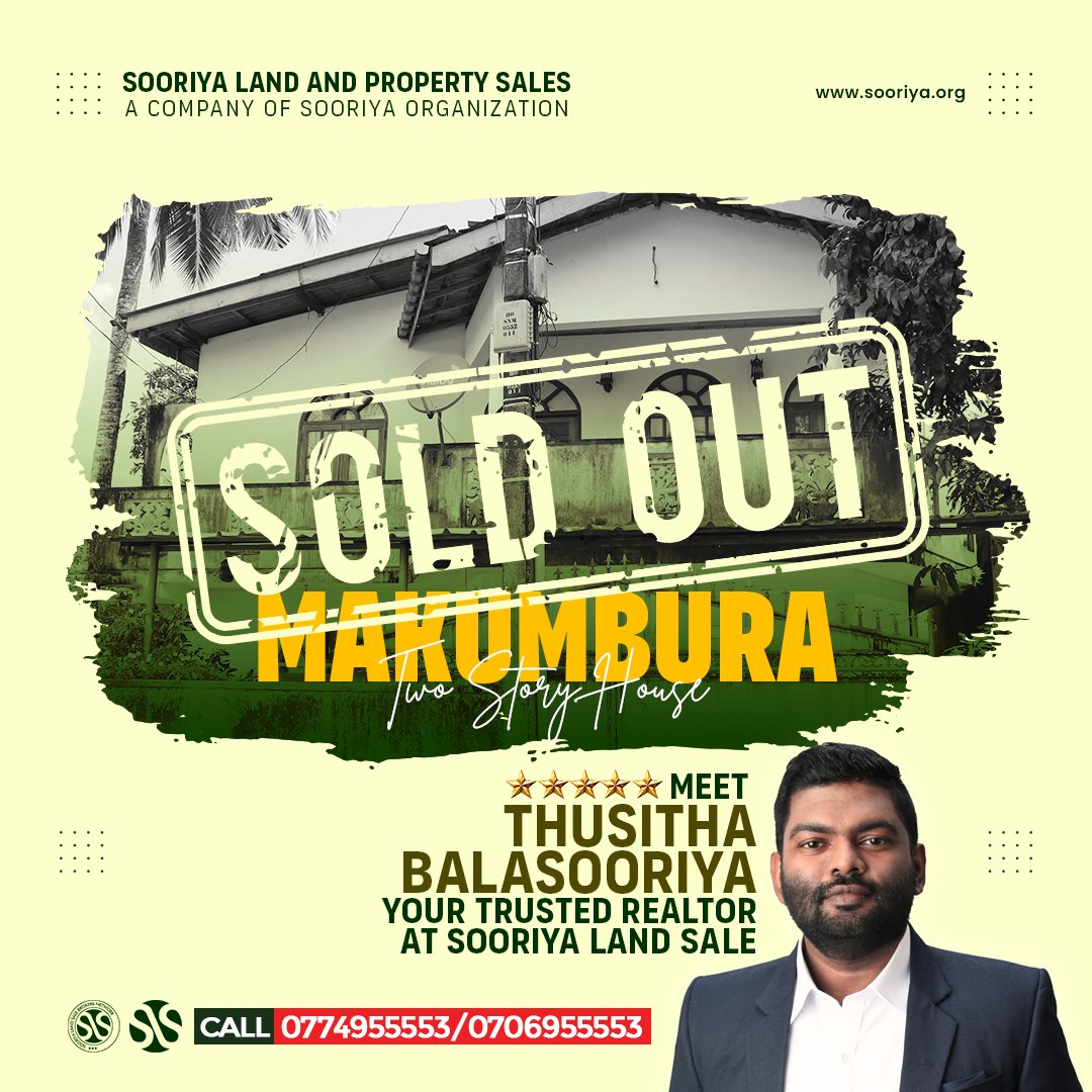 Want to sell your property fast? Join hands with Sooriya Land and Property Sales – where professionalism meets results.

✅ Targeted marketing until your property is sold
✅ Expert handling of buyer inquiries and inspections
✅ Legal support and documentation assistance
✅ Fast, transparent, and reliable service

Work with Thusitha Balasooriya, your trusted real estate partner with years of experience in successful property deals.

📞 Call now and let’s close your deal next!