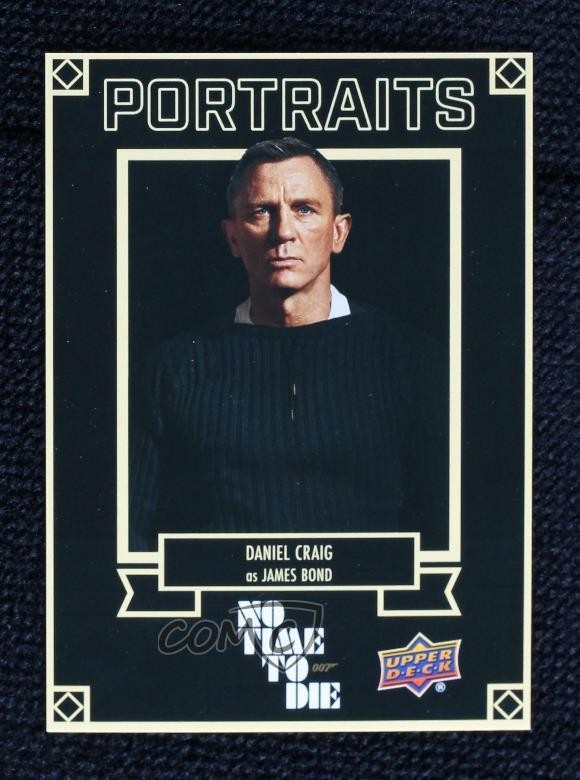 2025 Upper Deck  No Time To Die Portraits Daniel Craig #P-12