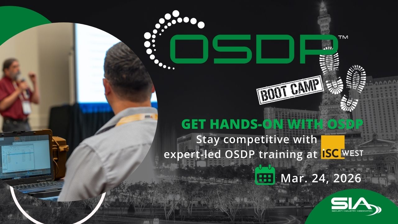 OSDP Boot Camp
Get Hands On With OSDP
Stay competitive with the expert-led OSDP training at ISC West
March 24, 2026