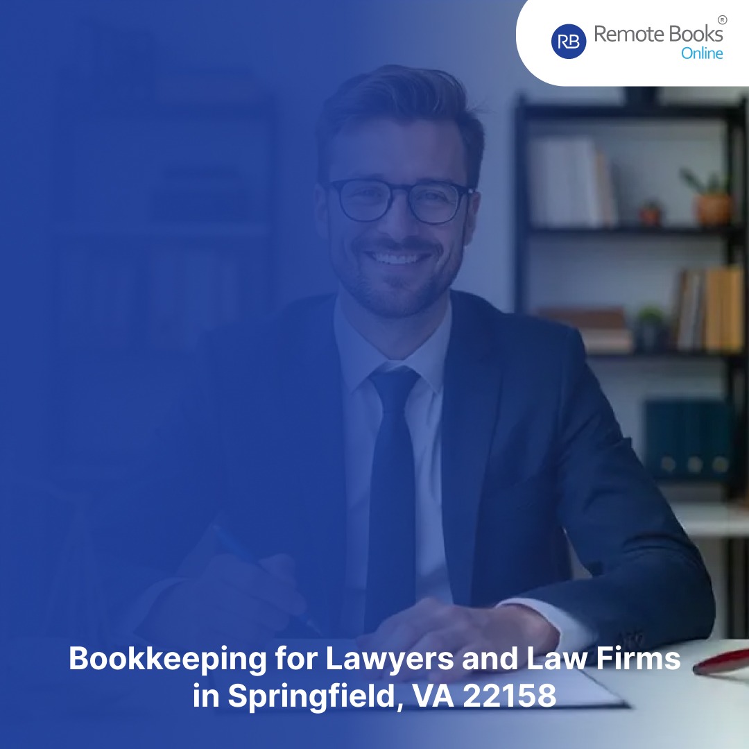 Bookkeeping for Lawyers and Law Firms in Springfield, VA 22158 | RemoteBooksOnline