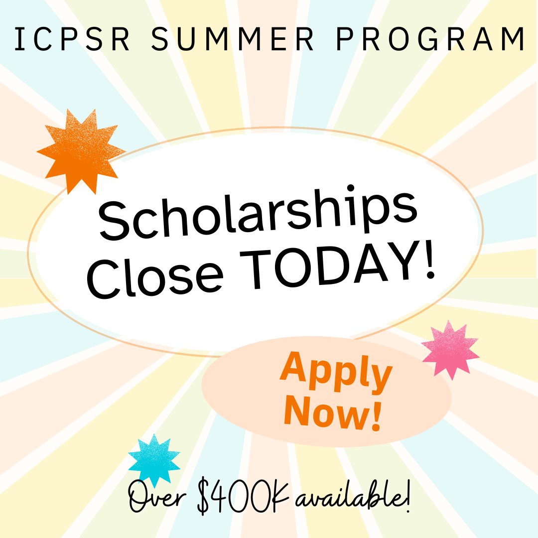 ICPSR Summer Program scholarship applications close today with over $400K available for applicants.