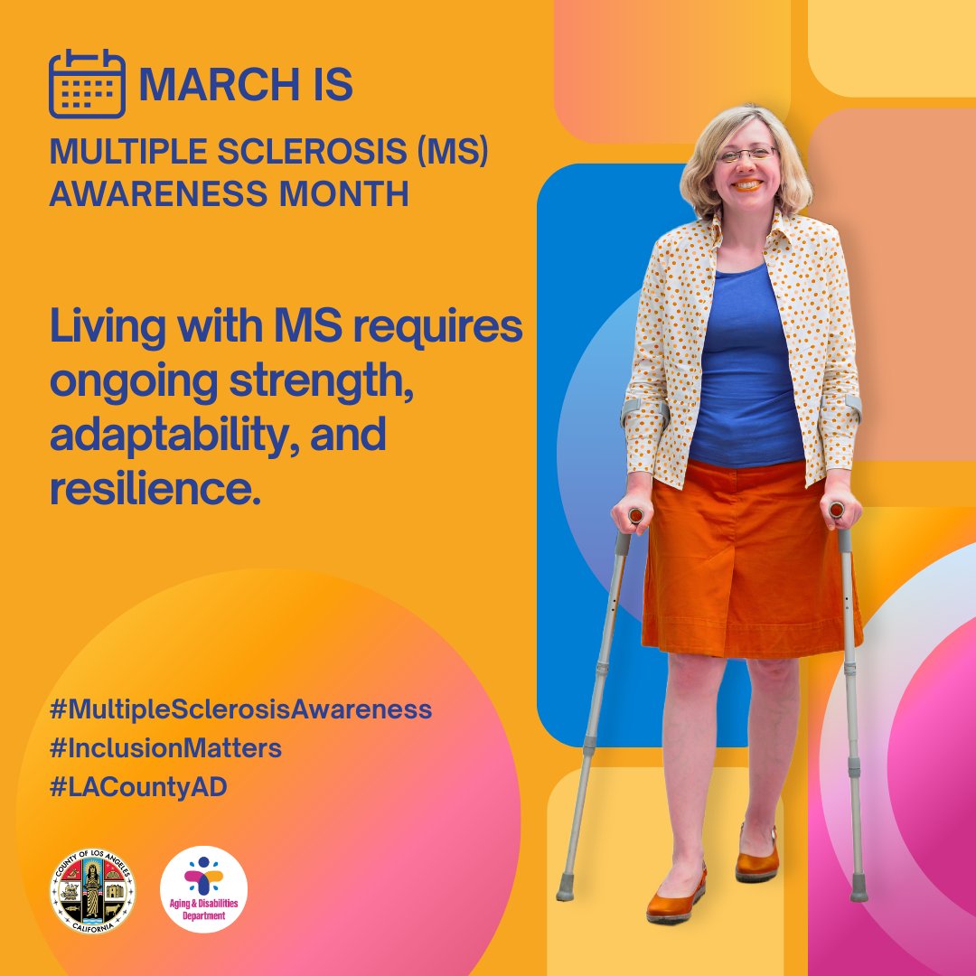Woman using crutches stands confidently beside text about March as Multiple Sclerosis Awareness Month and living with MS requiring strength and resilience.