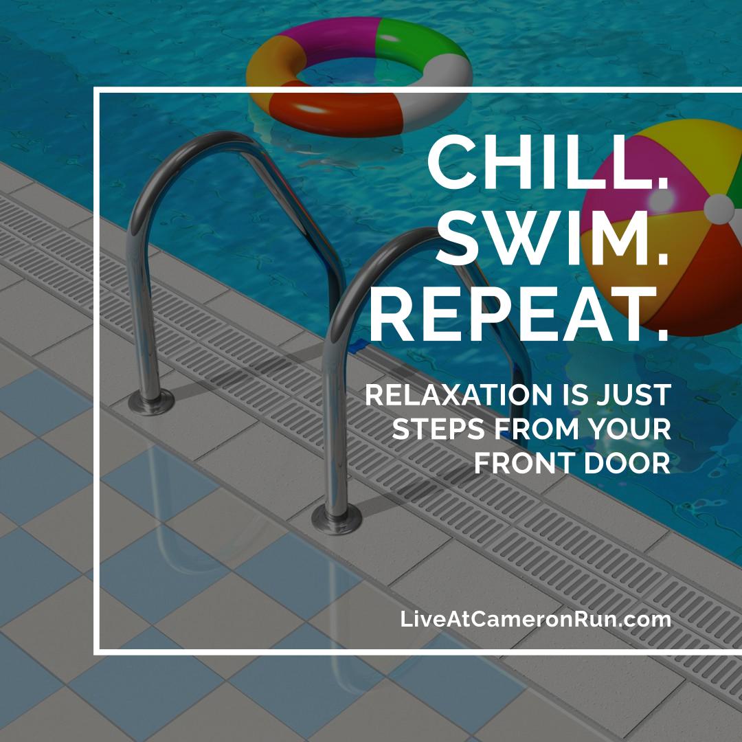Chill. Swim. Repeat. - Relaxation Is Just Steps from Your Front Door - LiveAtCameronRun.com