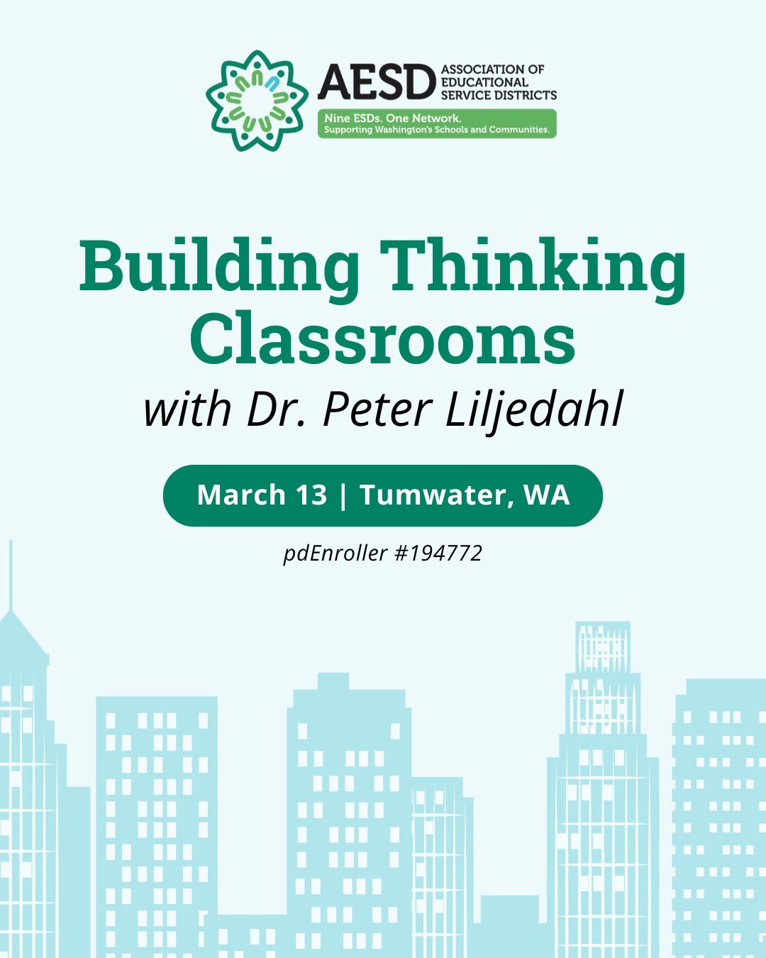Building Thinking Classrooms with Dr. Peter Liljedahl. March 13. Tumwater, WA. pdEnroller # 194772