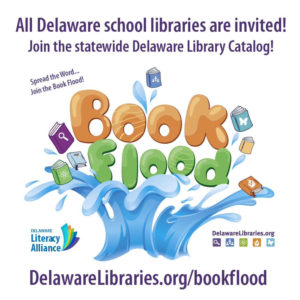 Invitation for all Delaware school libraries to join the statewide Delaware Library Catalog called Book Flood, featuring colorful letters and splashing water.