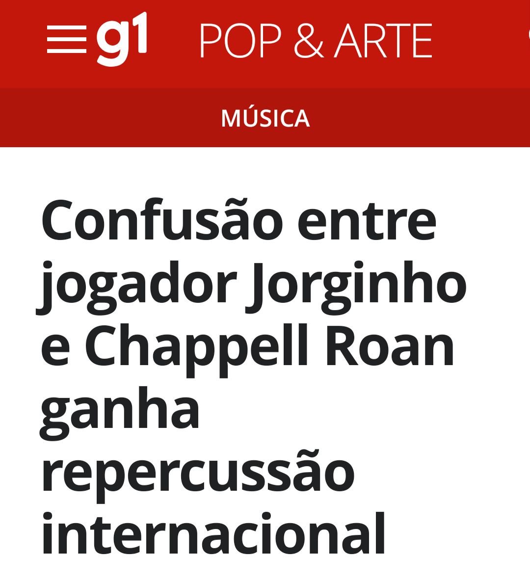 Manchete do G1: Confusão entre jogador Jorginho e Chappell Roan ganha repercussão internacional