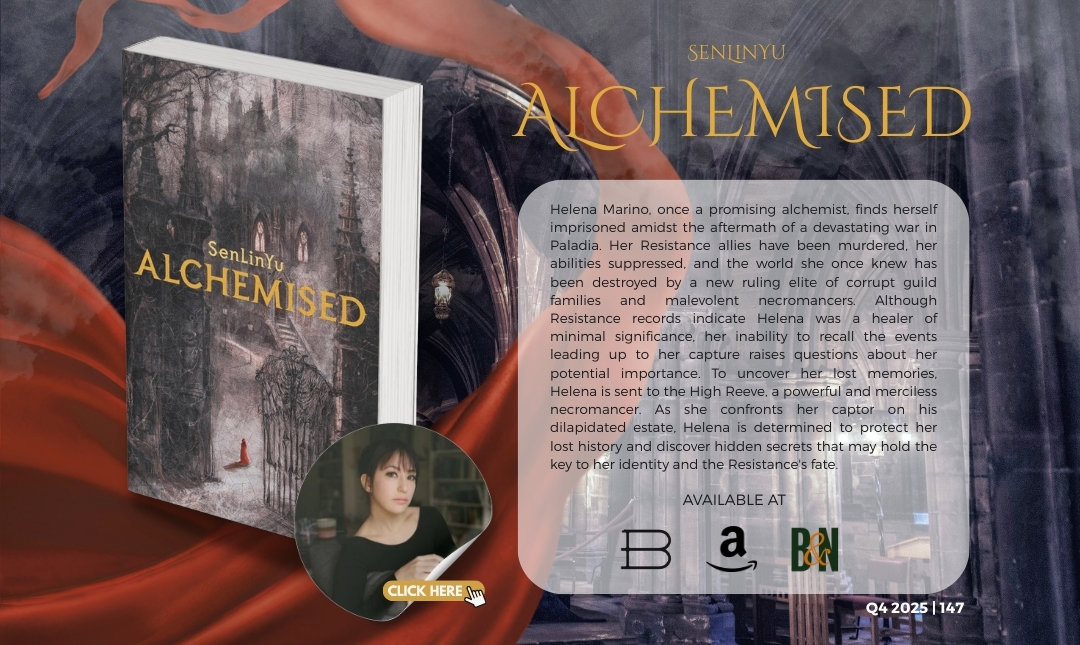 𝐀𝐥𝐜𝐡𝐞𝐦𝐢𝐬𝐞𝐝 𝐛𝐲 𝐒𝐞𝐧𝐋𝐢𝐧𝐘𝐮
𝗕𝘂𝘆 𝗶𝘁 𝗡𝗢𝗪! https://tinyurl.com/3thxw8y2

https://www.senlinyuwrites.com/
----------------------------------------------
𝐒𝐜𝐫𝐢𝐛𝐞 𝐃𝐢𝐠𝐞𝐬𝐭 - 𝐀𝐝𝐯𝐞𝐫𝐭𝐢𝐬𝐢𝐧𝐠 𝐑𝐚𝐭𝐞𝐬:
https://scribedigest.com/ad-rates/
𝐒𝐜𝐫𝐢𝐛𝐞 𝐃𝐢𝐠𝐞𝐬𝐭 𝐀𝐝𝐯𝐞𝐫𝐭𝐢𝐬𝐢𝐧𝐠
contact@scribedigest.com
---------------------------------------------
#ScribeDigest #DigitalLiteraryMagazine #4thQuarter2025 #SenLinYu #Alchemised
