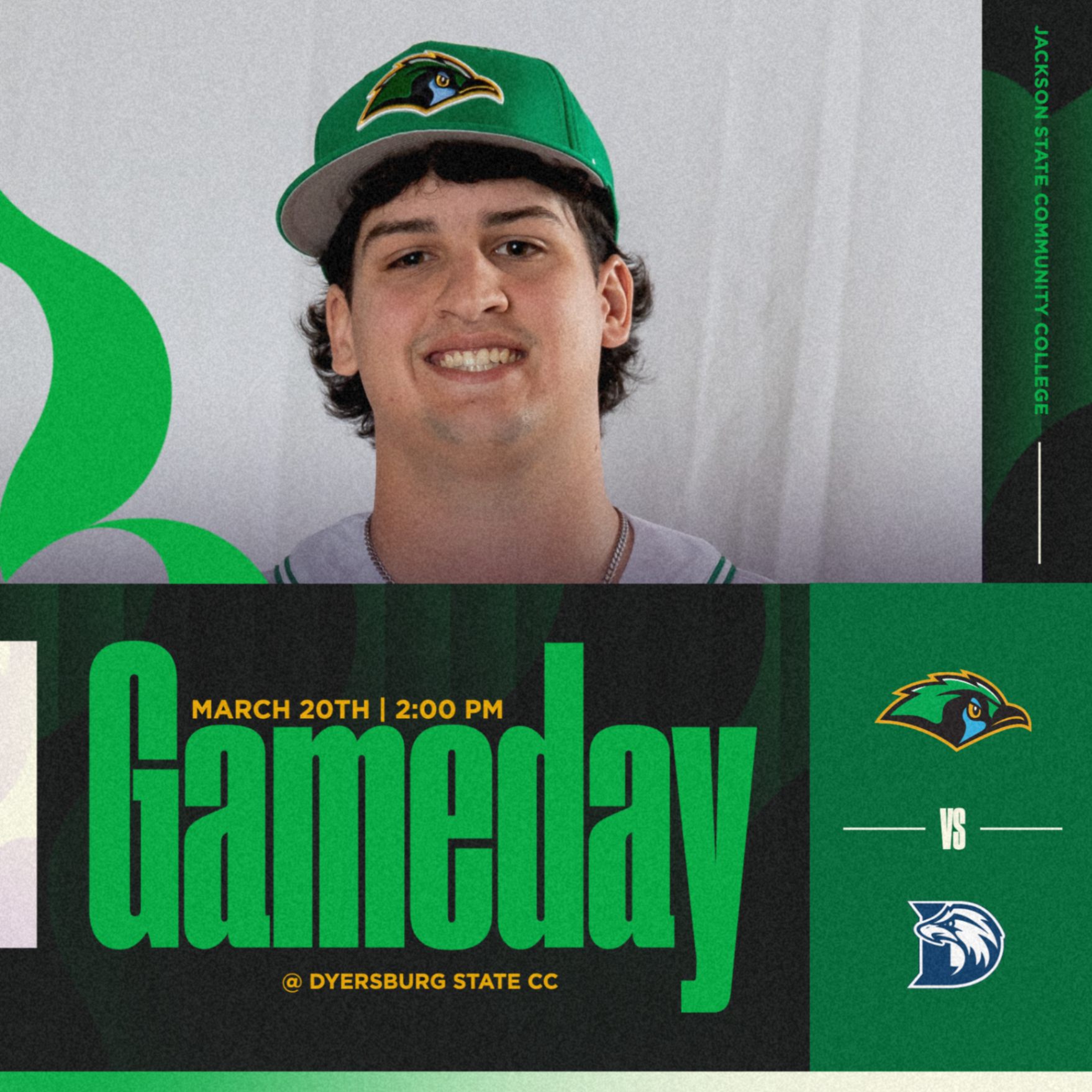 Graphic promoting a Jackson State Community College baseball game featuring a Green Jays baseball player wearing a green JSCC cap and smiling. The design includes green and black graphics with the large text “Game Day.” Text reads “March 20th | 2:00 PM @ Dyersburg State CC.” The Green Jays logo appears above a matchup graphic showing Jackson State vs. Dyersburg State.