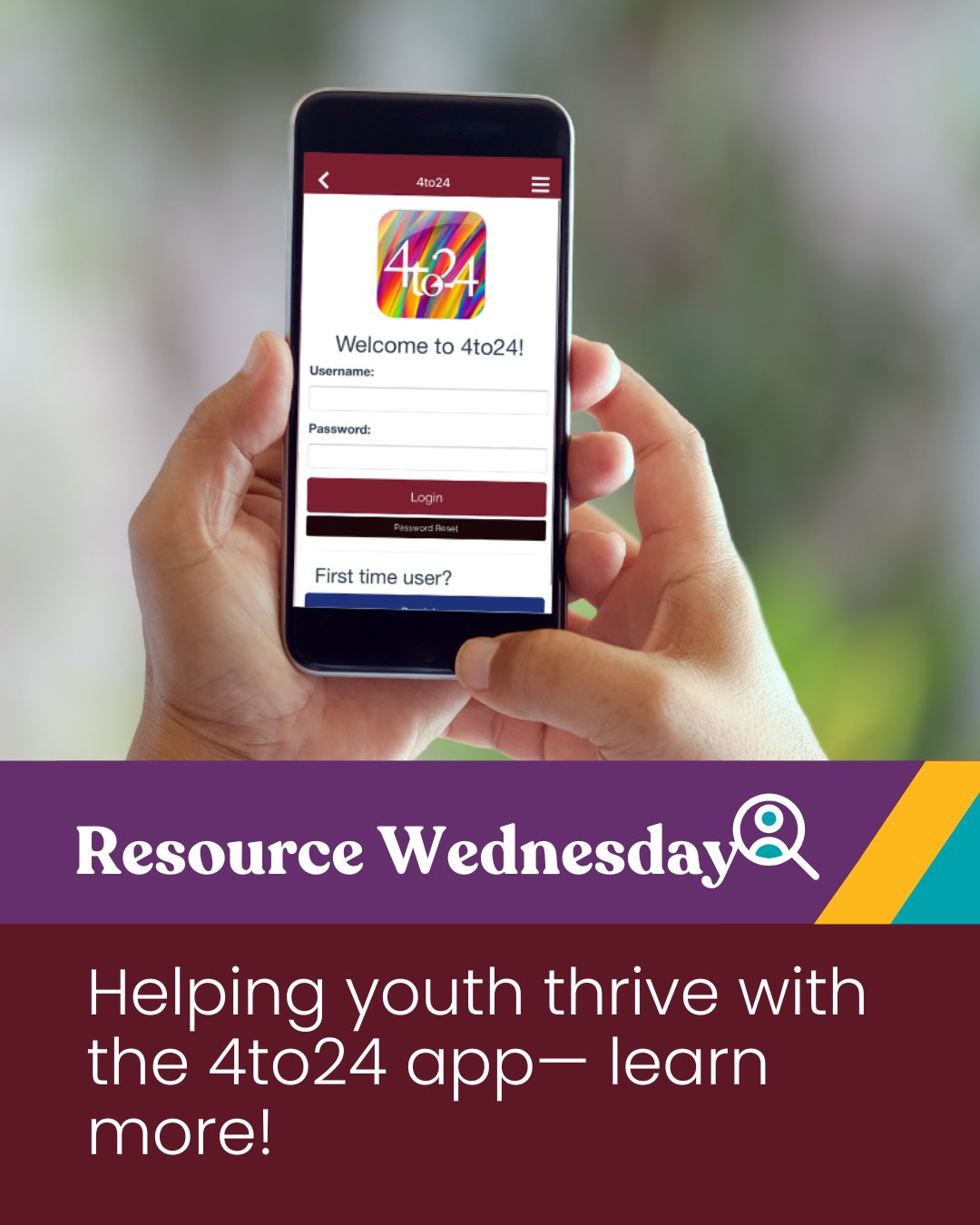 Smartphone displaying 4to24 app login above a Resource Wednesday banner promoting the app to help youth thrive.