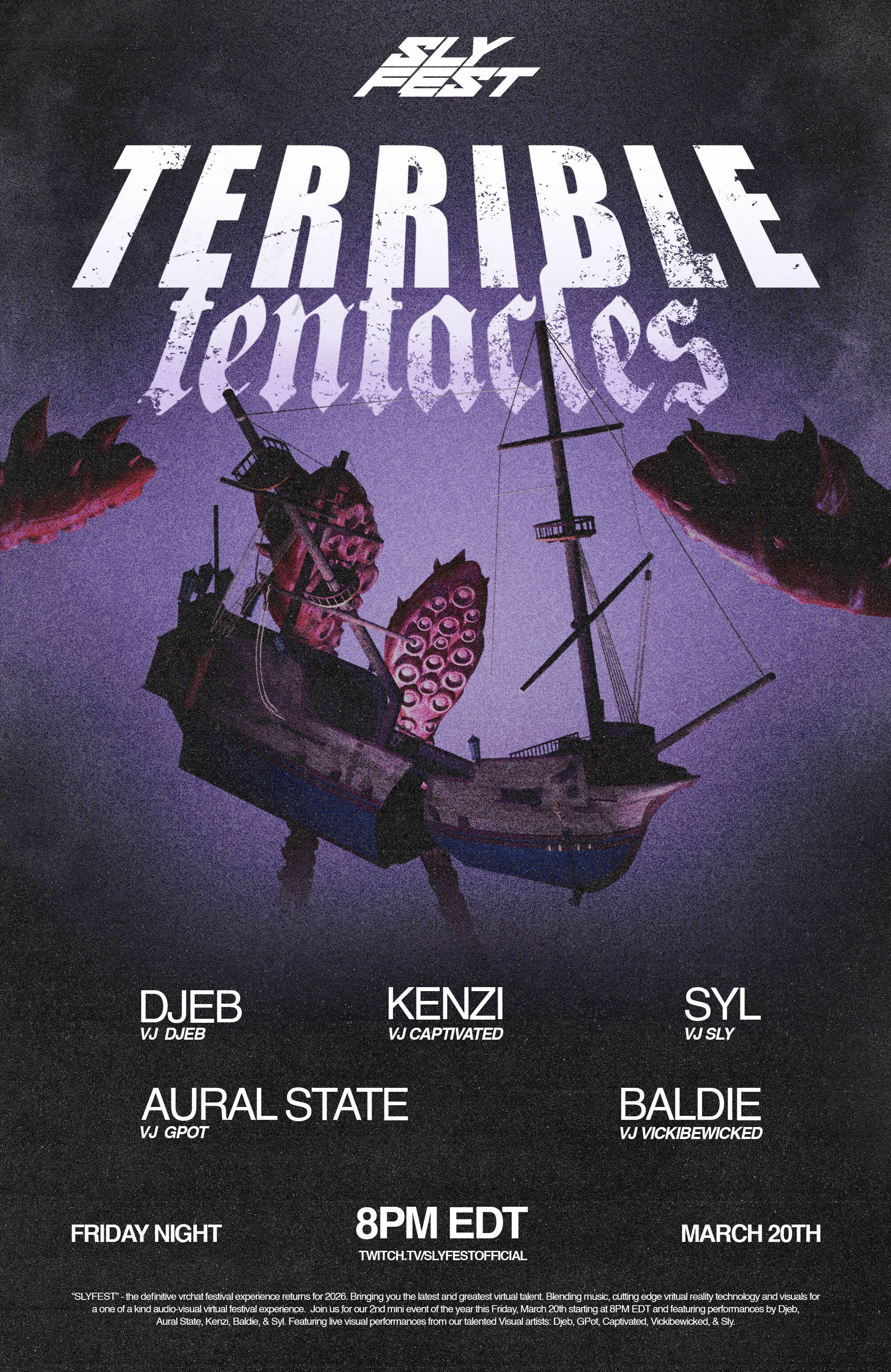 #SLYFEST : TERRIBLE TENTACLES