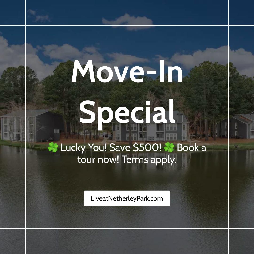 Move-In Special - 🍀 Lucky You! Save $500! 🍀 Book a tour now! Terms apply. - LiveatNetherleyPark.com