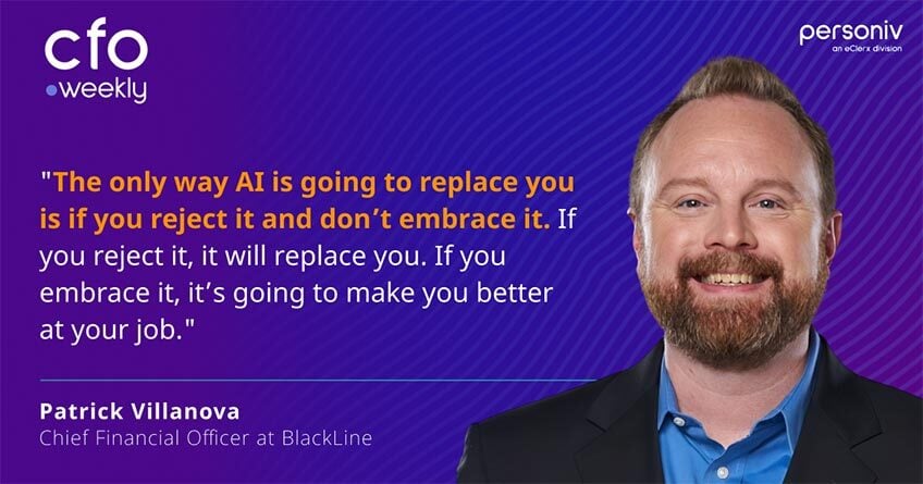 Patrick Villanova CFO Weekly episode - CFO at BlackLine 